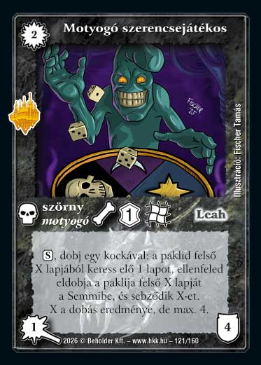 Motyogó szerencsejátékos