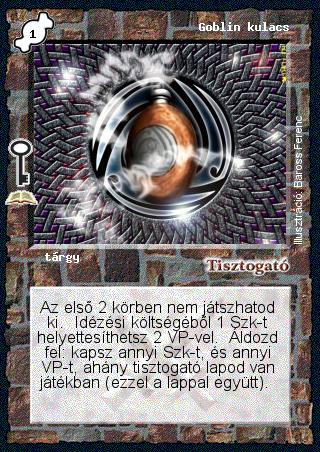 Goblin kulacs
Kiadás: Sötét titkok (2004)
Gyakoriság: ritka